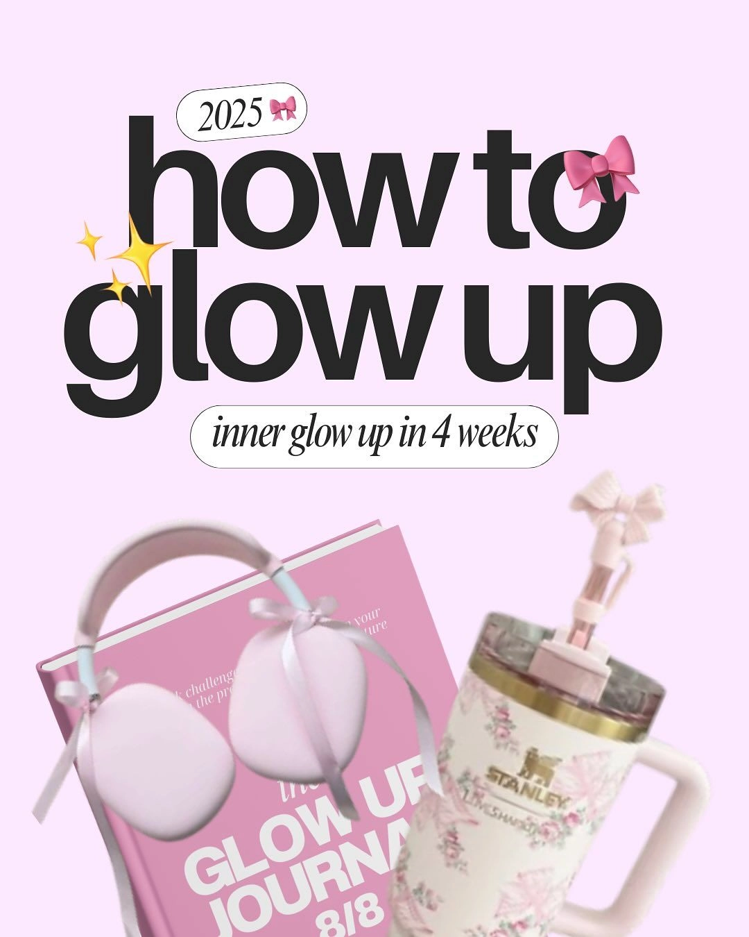 How to Glow Up